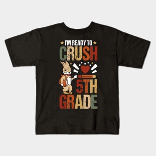 I'm Ready To Crush 5th Grade Back To School Cute Rabbit Kids T-Shirt